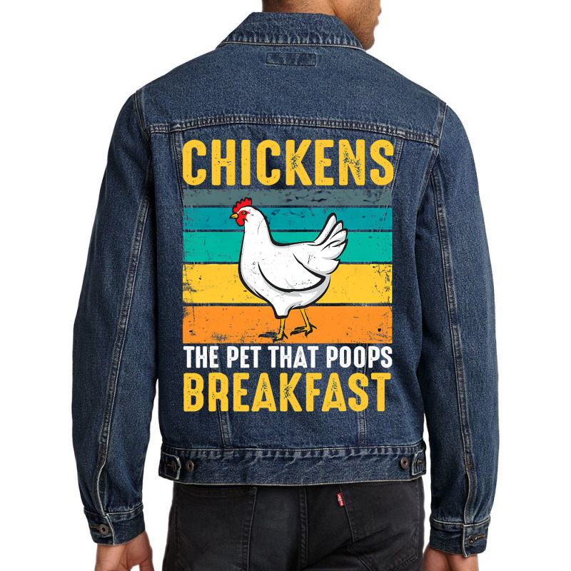 Chicken Chick Funny Chicken Chickens The Pet That Poops Breakfast 336  Men Denim Jacket by cm-arts | Artistshot