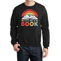 Take A Look It's In A Book Reading Vintage Retro Rainbow T Shirt Crewneck Sweatshirt | Artistshot