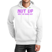 Nut Up And Win The Dang Day T Shirt Unisex Hoodie | Artistshot