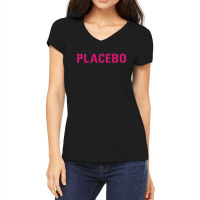 Placebo  (2) Women's V-neck T-shirt | Artistshot