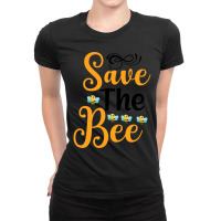 Save The Bees Ladies Fitted T-shirt | Artistshot