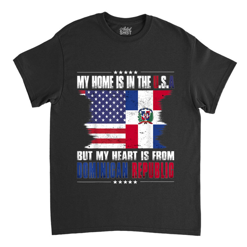 American Grown Dominican American From Dominican Republic Classic T-shirt by JamieZilverberg | Artistshot