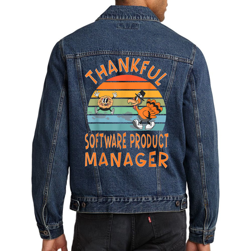 Software Product Manager Job Funny Thanksgiving T Shirt Men Denim Jacket | Artistshot