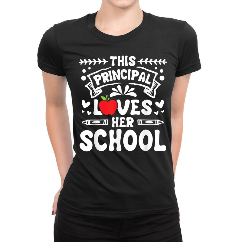 This Principal Loves Her School   Headmistress Headmaster T Shirt Ladies Fitted T-Shirt by cm-arts | Artistshot