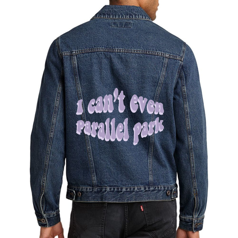 I Cant Even Parallel Park Fro Brutal By Olivia Rodrigo Sour Men Denim Jacket by cm-arts | Artistshot