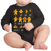 Math Christmas Shirt Teachers, Fractions Gingerbread Cookies T Shirt Long Sleeve Baby Bodysuit | Artistshot