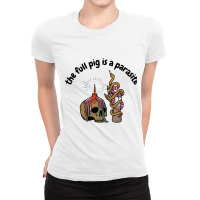 Pig Parasite - Weird Bad Translation Error Ladies Fitted T-shirt | Artistshot