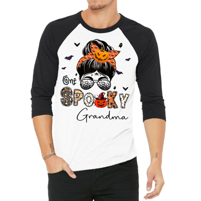 One Spooky Grandma Messy Bun Grandma Pumpkin Halloween T Shirt 3/4 Sleeve Shirt | Artistshot