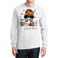 One Spooky Grandma Messy Bun Grandma Pumpkin Halloween T Shirt Long Sleeve Shirts | Artistshot