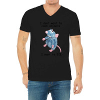 Remy Doesnt Want To Cook Anymore ( V-neck Tee | Artistshot