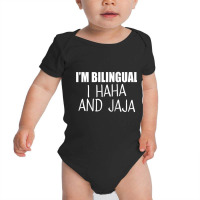 Im Bilingual I Haha And Jaja Funny Raglan Baseball Tee Baby Bodysuit | Artistshot