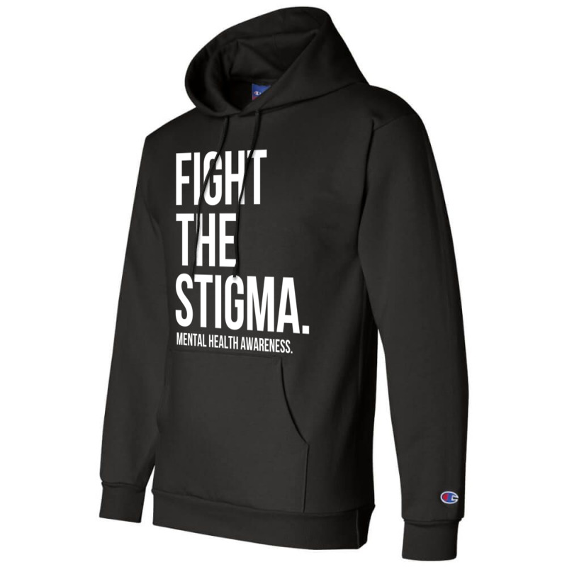 Fight The Stigma Mental Health Awareness Champion Hoodie by cm-arts | Artistshot