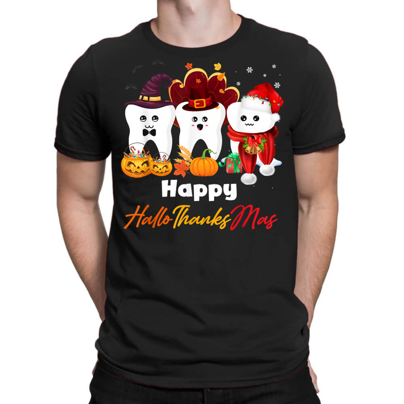 Teeth Hallothanksmas Halloween Thanksgiving Christmas Dental T Shirt T-shirt | Artistshot