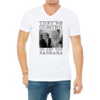 They're Coming To Get You Barbara   Zombie The Living Dead T Shirt V-neck Tee | Artistshot