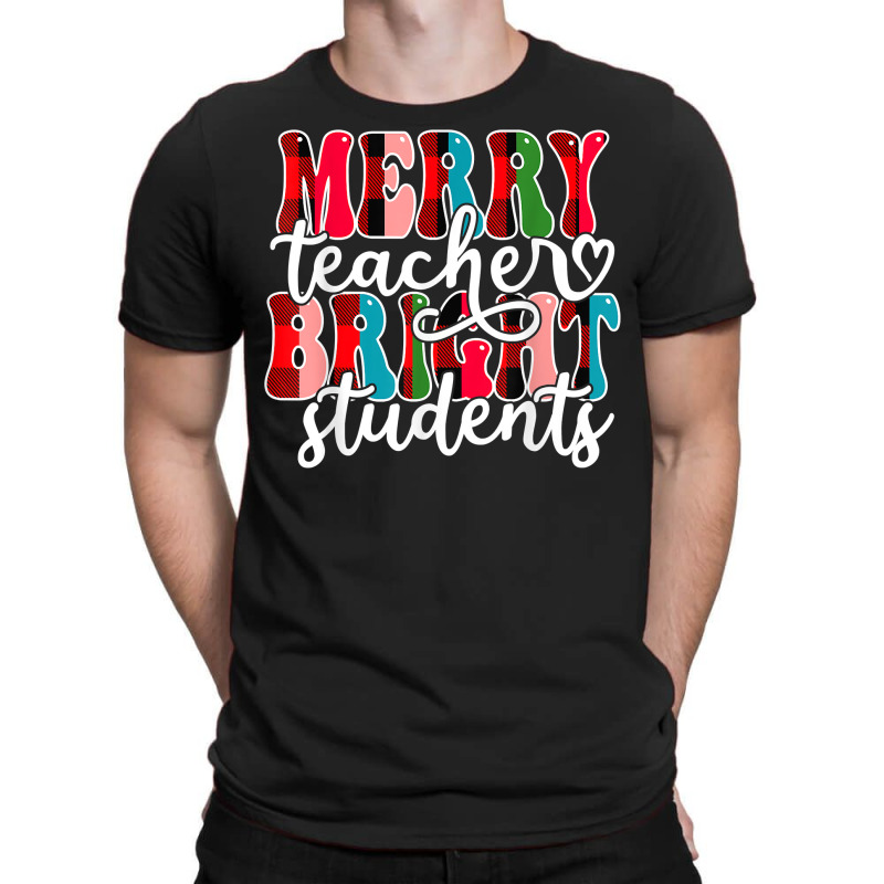 Groovy Plaid Merry Teacher Bright Students Christmas Teacher T Shirt T-shirt | Artistshot