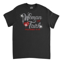 Woman Of Faith Bling Rhinestone Funny Christian Birthday T Shirt Classic T-shirt | Artistshot