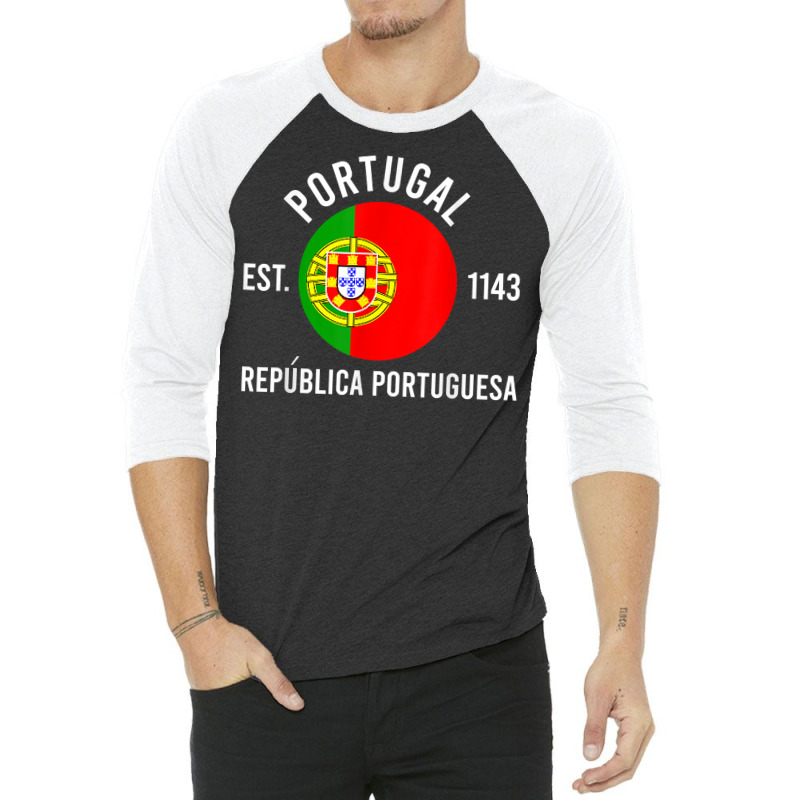 Potugal Independence Day Flag Est 1143 Souvenir Love Gift T Shirt 3/4 Sleeve Shirt | Artistshot