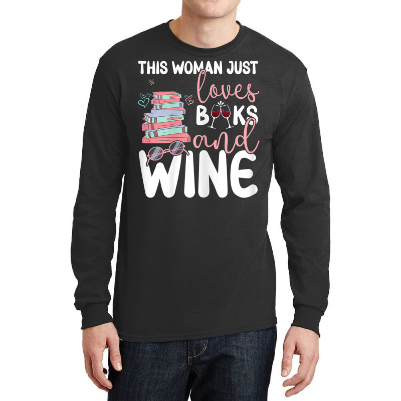 Womens This Woman Just Loves Books And Wine T Shirt Long Sleeve Shirts | Artistshot