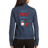 World Blood Donor Day Every Drop Counts Blood Donation T Shirt Ladies Denim Jacket | Artistshot