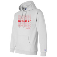 Blaxican Af Have A Nice Day Champion Hoodie | Artistshot