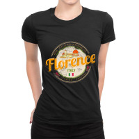 Florence Capital Of Tuscany Italy Vintage Souvenir Sweatshirt Ladies Fitted T-shirt | Artistshot