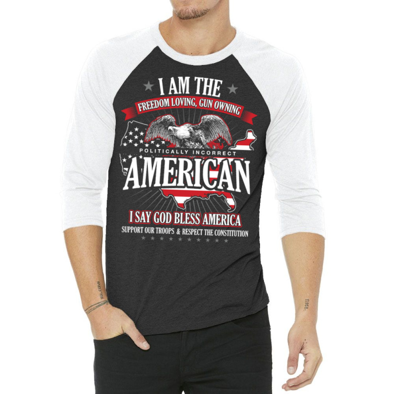 Politically Incorrect American 3/4 Sleeve Shirt | Artistshot