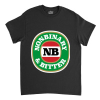 Nb Nonbinary Amp Bitter (pocket Print) Classic T-shirt | Artistshot