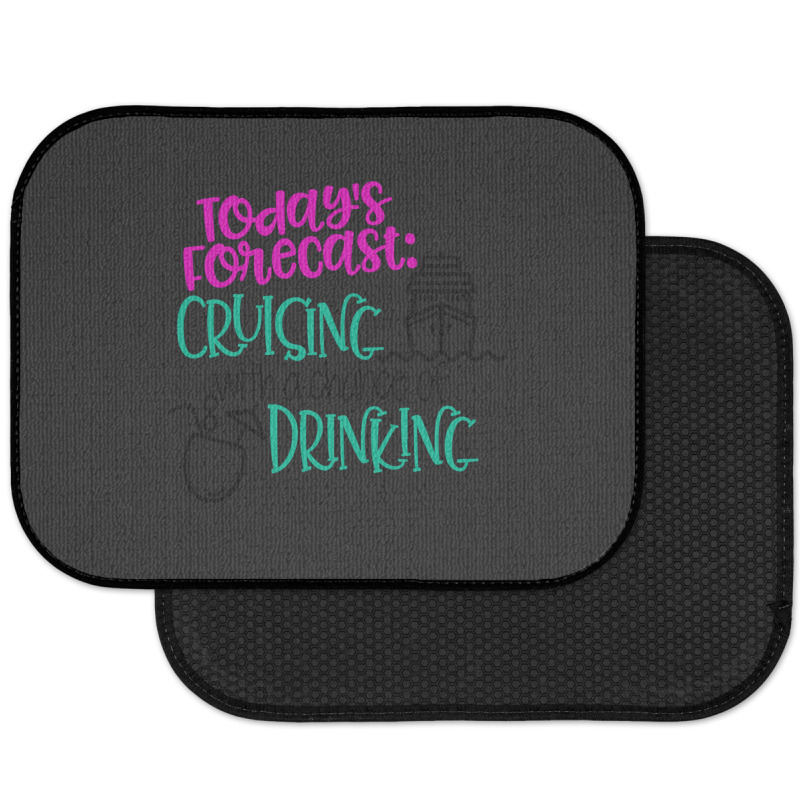 Todays Forecast Cruising With A Chance Of Drinking Relaxed Fit Rear Car Mat | Artistshot