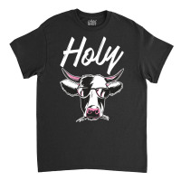 Holy Funny Cow Sweatshirt Classic T-shirt | Artistshot