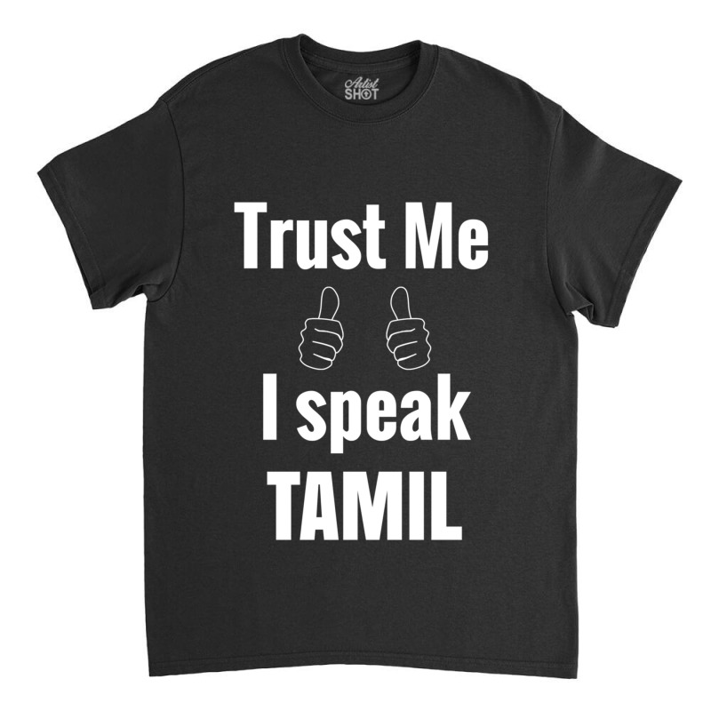 Cute Tamil Shirt Gift For Men Women Kids Classic T-shirt by cm-arts | Artistshot