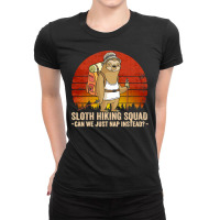 Hiking Outdoor Mountain Sloth Hiking Team Can We Just Nap Instead Vint Ladies Fitted T-shirt | Artistshot