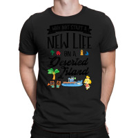 Animal Crossing New Horizons Why Not Starts A New Life T-shirt | Artistshot