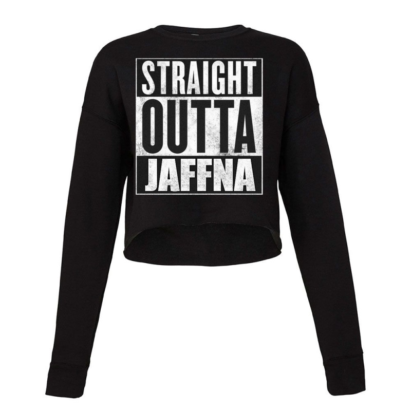 Straight Outta Jaffna Cropped Sweater by cm-arts | Artistshot