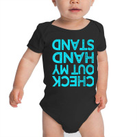 Check Out My Handstand Funny Gymnastics Gift Boys Girls T Shirt Baby Bodysuit | Artistshot