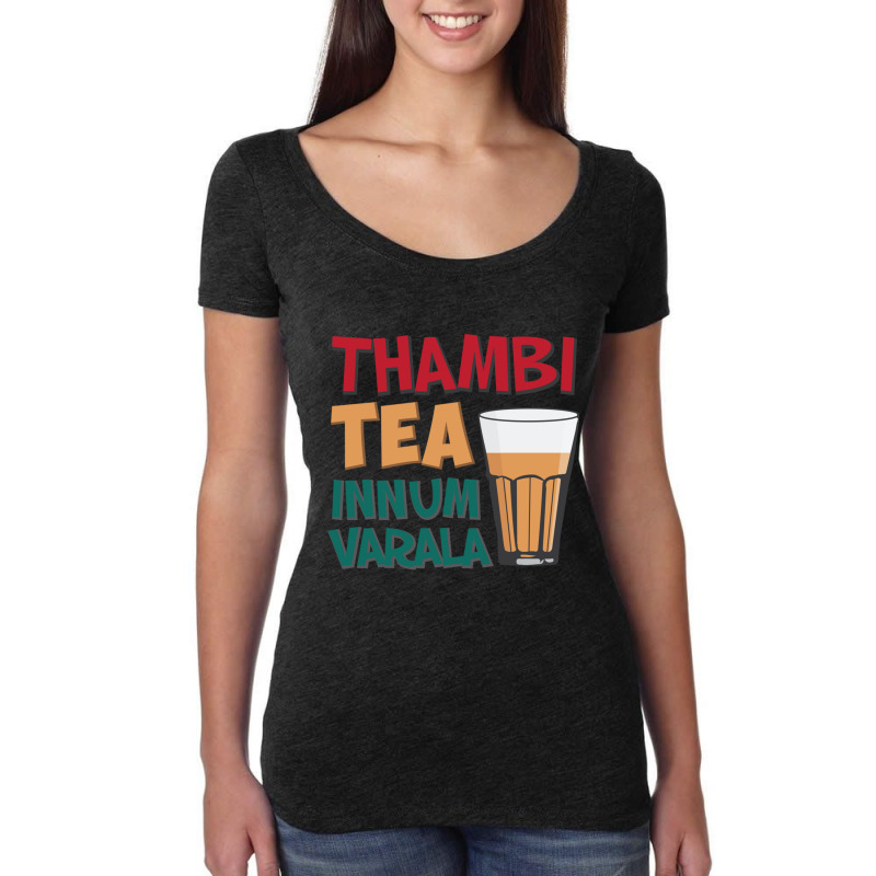 Tambi Tea Innum Varala Tamil Comedy Quote Chennai Women's Triblend Scoop T-shirt by cm-arts | Artistshot