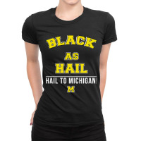 Black As Hail  Hail To Michigan Ladies Fitted T-shirt | Artistshot