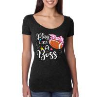 Play Like A Boss American Football Women's Triblend Scoop T-shirt | Artistshot