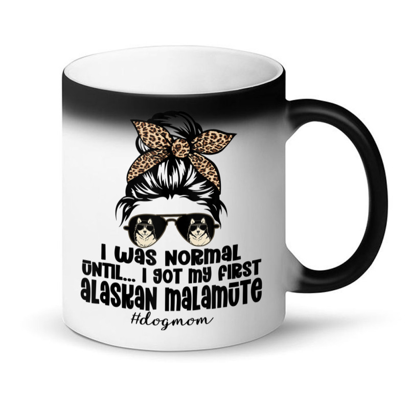 Normal Until Got My Alaskan Malamute Leopard Bandana Funny Tank Top Magic Mug | Artistshot