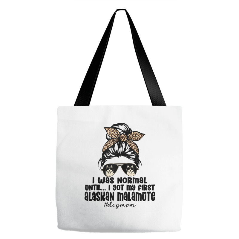 Normal Until Got My Alaskan Malamute Leopard Bandana Funny Tank Top Tote Bags | Artistshot