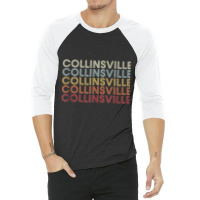 Collinsville Virginia Collinsville Va Retro Vintage Text Tank Top 3/4 Sleeve Shirt | Artistshot