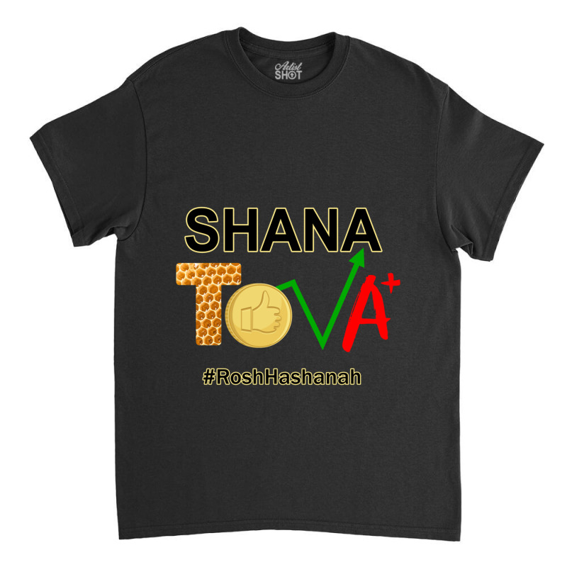 Rosh Hashanah   Shana Tova  Happy New Year!  .png Classic T-shirt | Artistshot