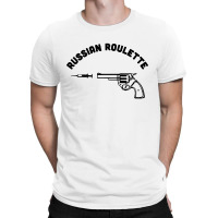 Russian Roulette T-shirt | Artistshot