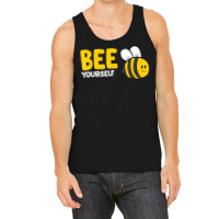 Bee Yourself Bee Lover I Love Bees Tank Top | Artistshot