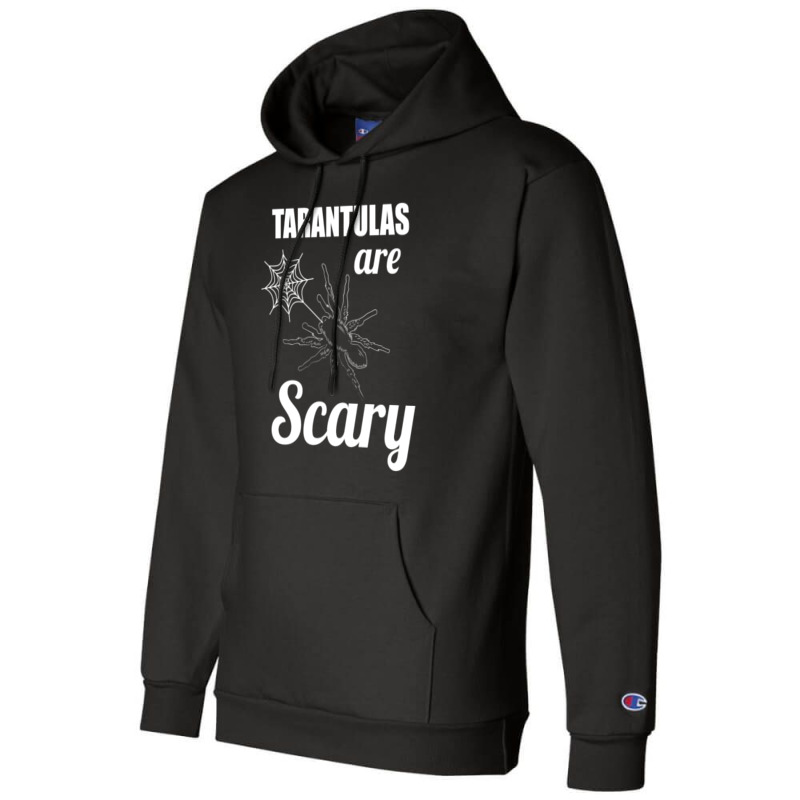 Tarantulas Are Scary Champion Hoodie | Artistshot