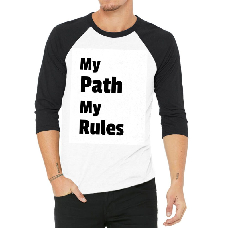 My Path My Rules - Sigma Male 3/4 Sleeve Shirt | Artistshot