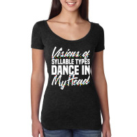 Visions Of Syllable Types Dance In My Head Dyslexia Teacher T Shirt Women's Triblend Scoop T-shirt | Artistshot