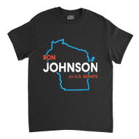 Ron Johnson 2022 Senate Election Wisconsin Republican Red Classic T-shirt | Artistshot