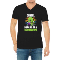 Denzel - Born To Be A Bookworm - Personalized V-neck Tee | Artistshot