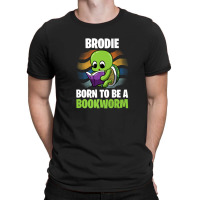 Brodie - Born To Be A Bookworm - Personalized T-shirt | Artistshot