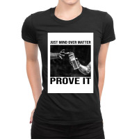 Prove It Ladies Fitted T-shirt | Artistshot